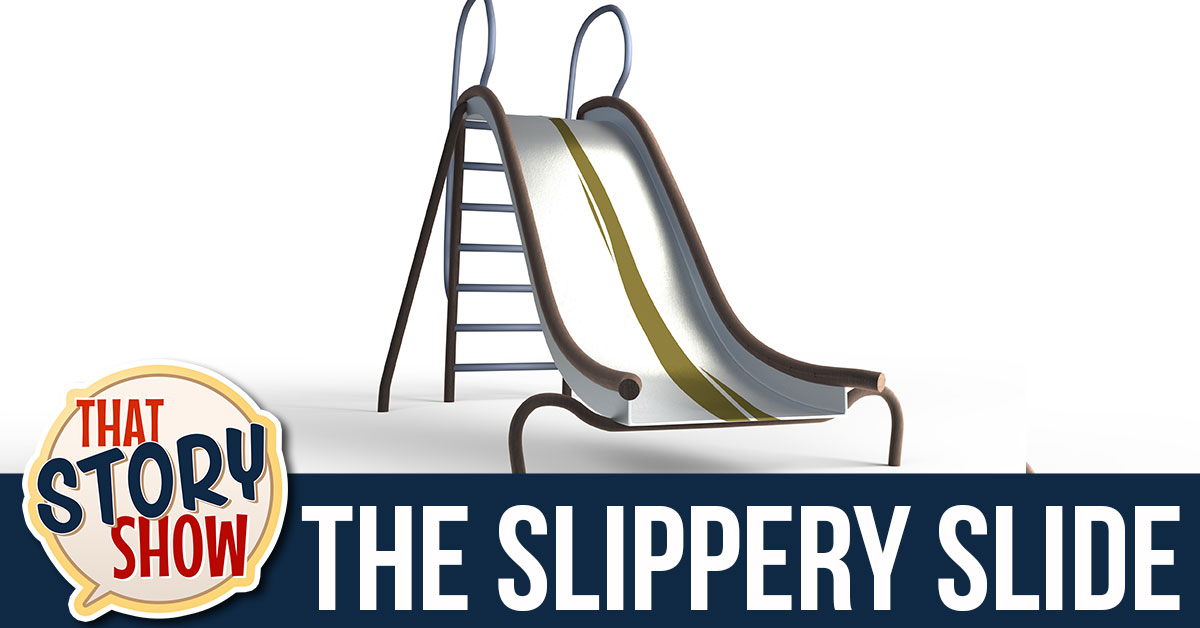 365 The Slippery Slide That Story Show Clean Comedy